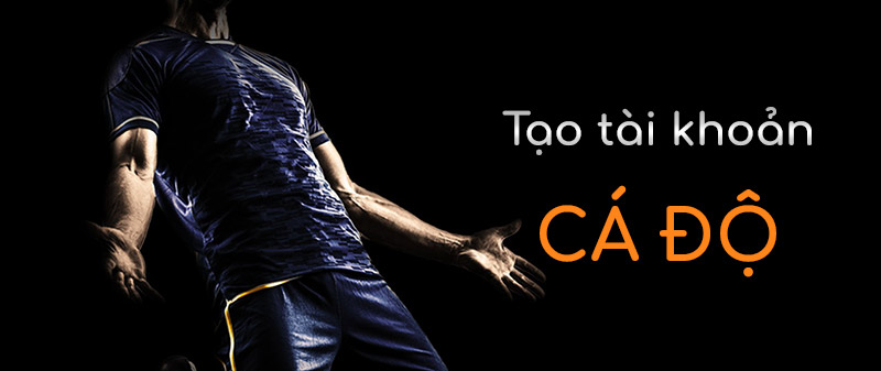 Tạo tài khoản cá đ?nhanh nhất